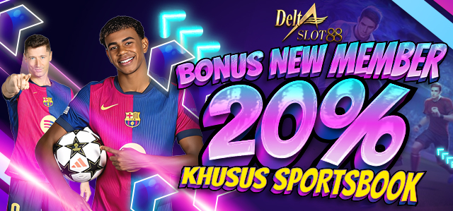 BONUS NEW MEMBER 20% SPORT
