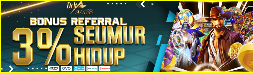BONUS REFERRAL SEUMUR HIDUP